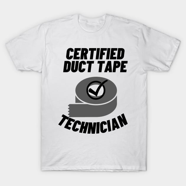 Duct Tape Technician T-Shirt by West Virginia Women Work